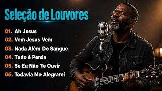 Seleção de Louvores Evangélicos – "Ah Jesus", "Vem Jesus Vem" e Mais... @HinosComIA