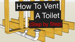 How To Vent &amp; Plumb A Toilet (Step by Step)