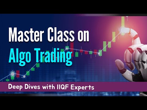 Masterclass in Algo Trading