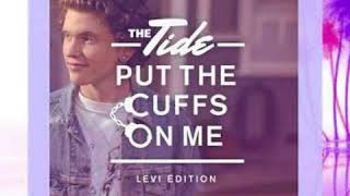 The Tide - Put The Cuffs On Me (Levi Edition) (Audio)