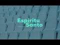LEAD - Espíritu Santo (Video Oficial)