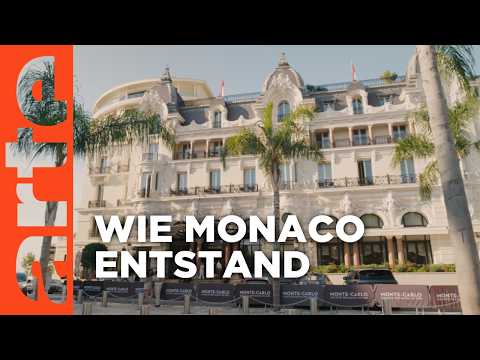 Prinzen und Croupiers | Monaco: Zwergstaat mit großer Geschichte (1/3) | Doku HD | ARTE