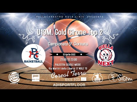 [PNC  U19 GOLD ] A.S.D. PALLACANESTRO CIRIE' VS GENERALI BIELLA NEXT