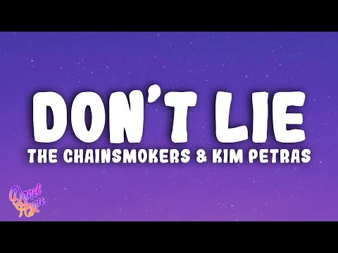 The Chainsmokers, Kim Petras - Don't Lie