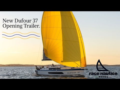 Dufour 37 - Opening Trailer