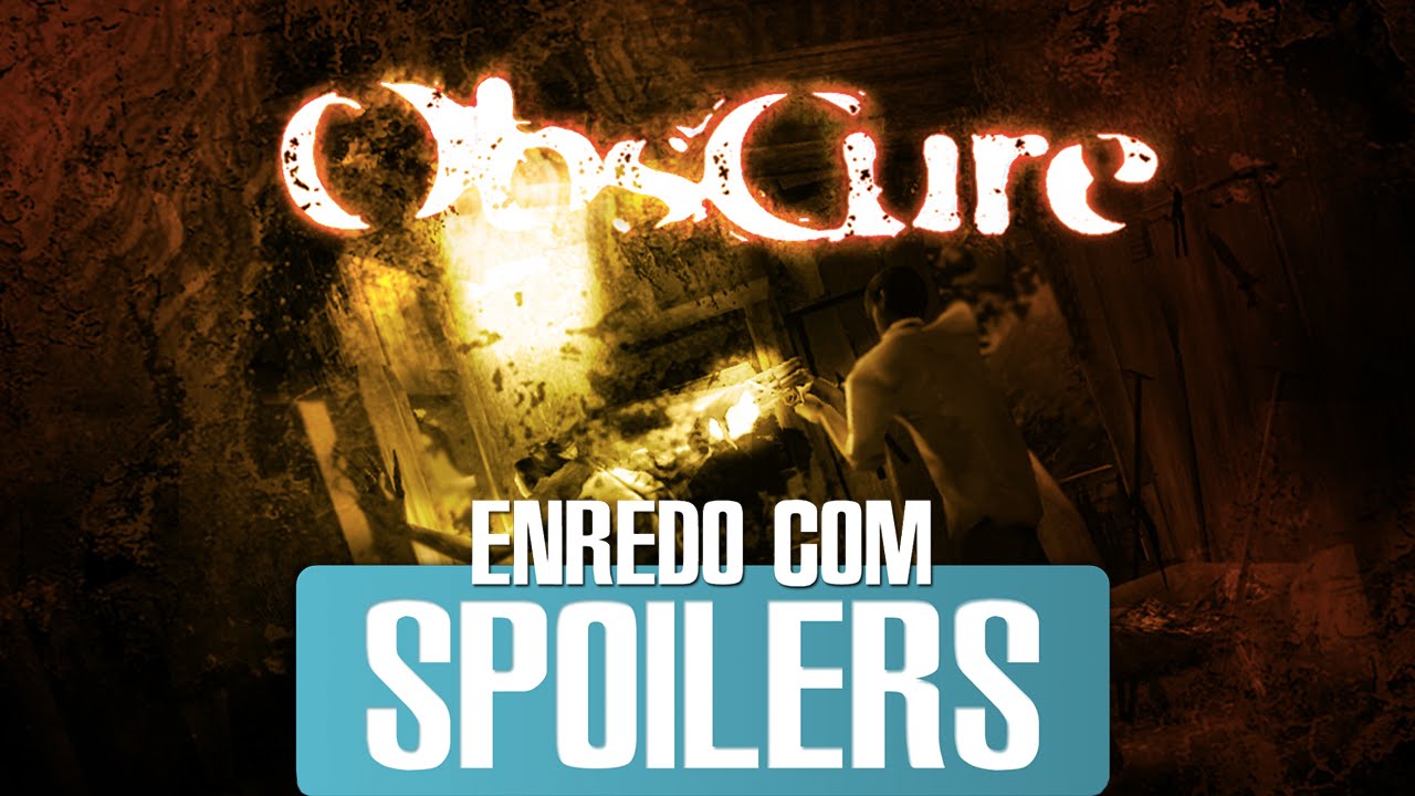 A História de Obscure - Enredo com Spoilers