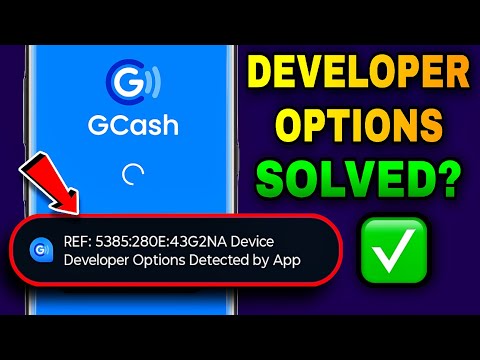 Device Developer Options Detected By App Gcash | Gcash Ref 5385 Error | Gcash Not Opening 2025