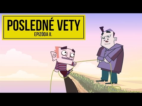 Posledné vety - Epizóda 2