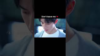 Download lagu Don’t leave me 💔#cdrama #kdrama #love #short #shorts #youtubeshorts mp3