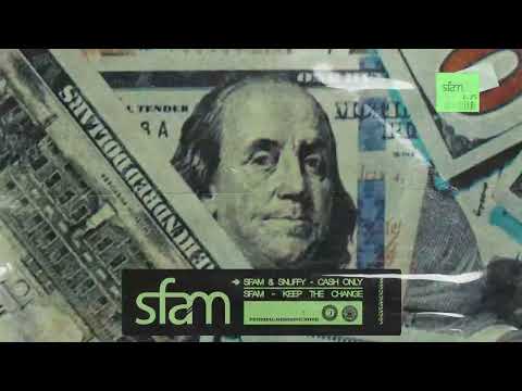 sfam & Snuffy - Cash Only | Bassrush Records