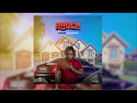 Cavari Luminous - Ranch (Official Audio)