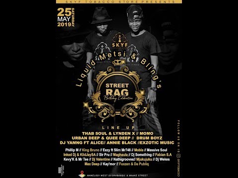 Street Rag Bling & Liquid Metsi 25 May 19
