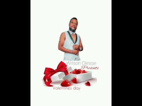 Wilson Olesse _ Presente (áudio_ oficial) _"valentines day"