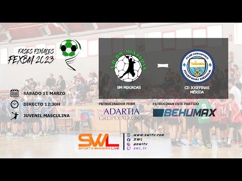 BM Miajadas Vs CD Josefinas Mérida | Fase Final Juvenil Masculina | 11/03/2023