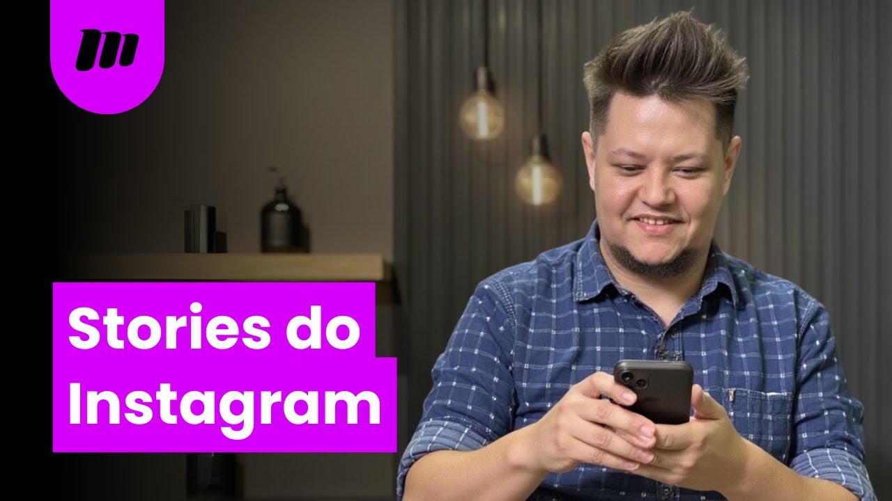 Stories do Instagram: saiba tudo sobre eles