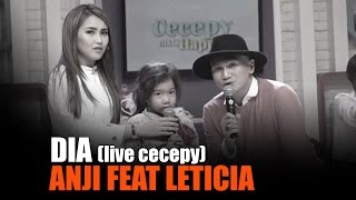 ANJI FEAT LETICIA - DIA | Live Cecepy RCTI 31 Mei 2016