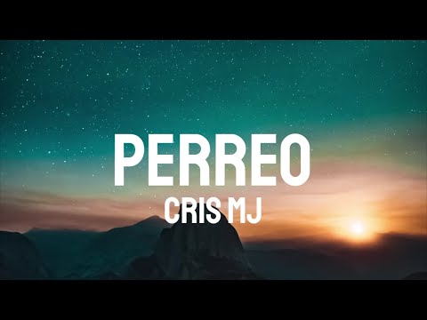 Cris Mj - Perreo (Letra/Lyrics)