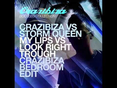 Crazibiza vs. Storm Queen - My lips vs. Look Right Trough (Crazibiza Bedroom Edit)