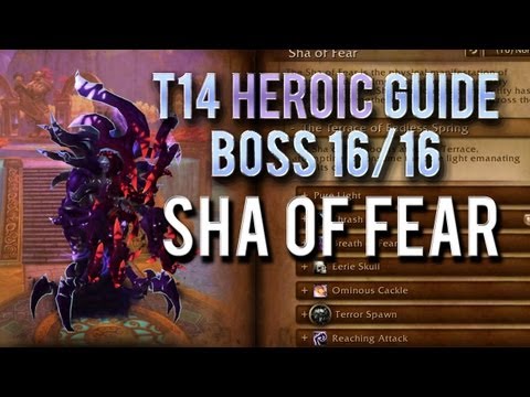 "Sha of Fear" HEROIC Guide → Boss 4/4 in Terrace of the Endless Springs