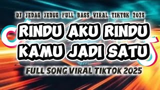 Download lagu DJ RINDU AKU RINDU KAMU JADI SATU SLOW VIRAL TIKTOK FULL SONG MAMAN FVNDY 2025.mp4 mp3 Download lagu DJ RINDU AKU RINDU KAMU JADI SATU SLOW VIRAL TIKTOK FULL SONG MAMAN FVNDY 2025.mp4 mp3