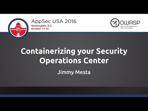 Image thumbnail for talk Containerizing your Security Operations Center