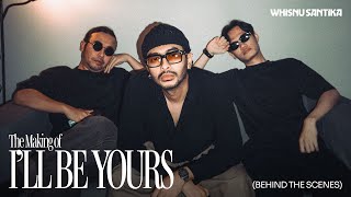 Download lagu Whisnu Santika, Rey Putra, Cosmo Kent - I'll Be Yours (Studio Behind The Scenes) mp3
