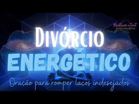 ENERGY DIVORCE - Prayer to break unwanted ties #etarotmeditation