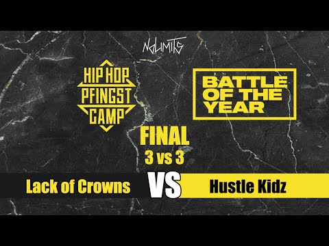 Lack of Crowns vs Hustle Kidz | 3vs3 FINAL | BOTY CE x HIPHOP PFINGSTCAMP 2023