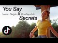 You Say x Secrets | Mashup of Lauren Daigle, OneRepublic