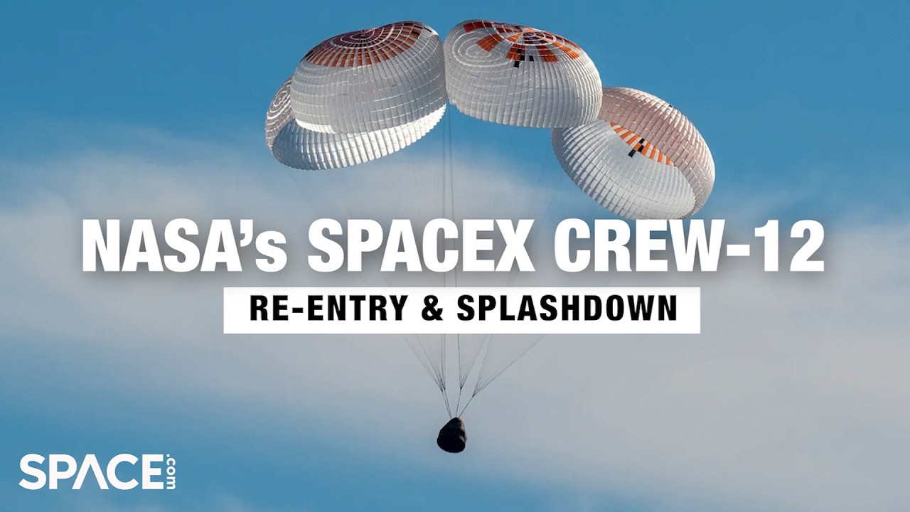 Watch live! NASA's SpaceX Crew-12 returns to Earth | Re-Entry & Splashdown - YouTube