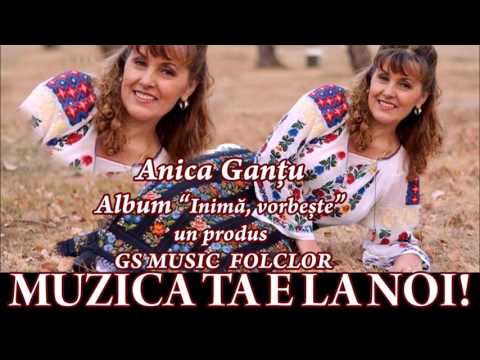 COLAJ ALBUM ANICA GANTU - INIMA VORBESTE