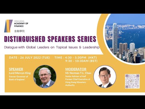 Thumbnail for Distinguished Speakers Series - Lord Mervyn King, former Governor of the Bank of England (Full)
