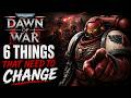 6 Things Dawn Of War IV MUST Change Before Launch