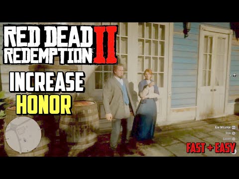 Red Dead Redemption 2 How to Easily Increase Honor FAST!