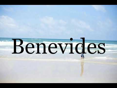 How To Pronounce Benevides🌈🌈🌈🌈🌈🌈Pronunciation Of Benevides