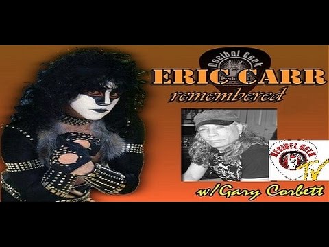 Decibel Geek Podcast: Eric Carr Remembered w/ Gary Corbett