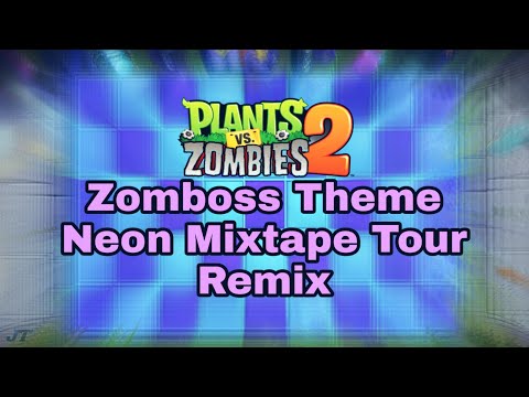 PvZ 2 Zomboss Theme (Neon Mixtape Tour Style) - JoshingTron (Fanmade Music)