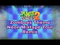 PvZ 2 Zomboss Theme Neon Mixtape Tour Style JoshingTron Fanmade Music
