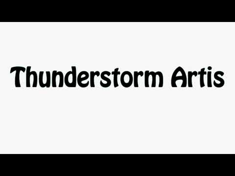 Learn How To Pronounce Thunderstorm Artis