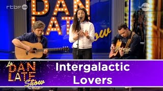 Intergalactic Lovers - No Regrets (Dan Late Show)