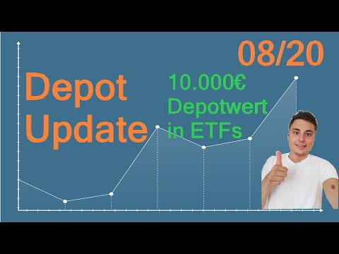 Depot Update 08.20 / 10.000 ETF Depot