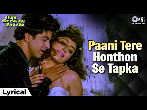 Paani Tere Honthon Se Tapka (Lyrical) — watch video