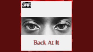 Back At It Music Video