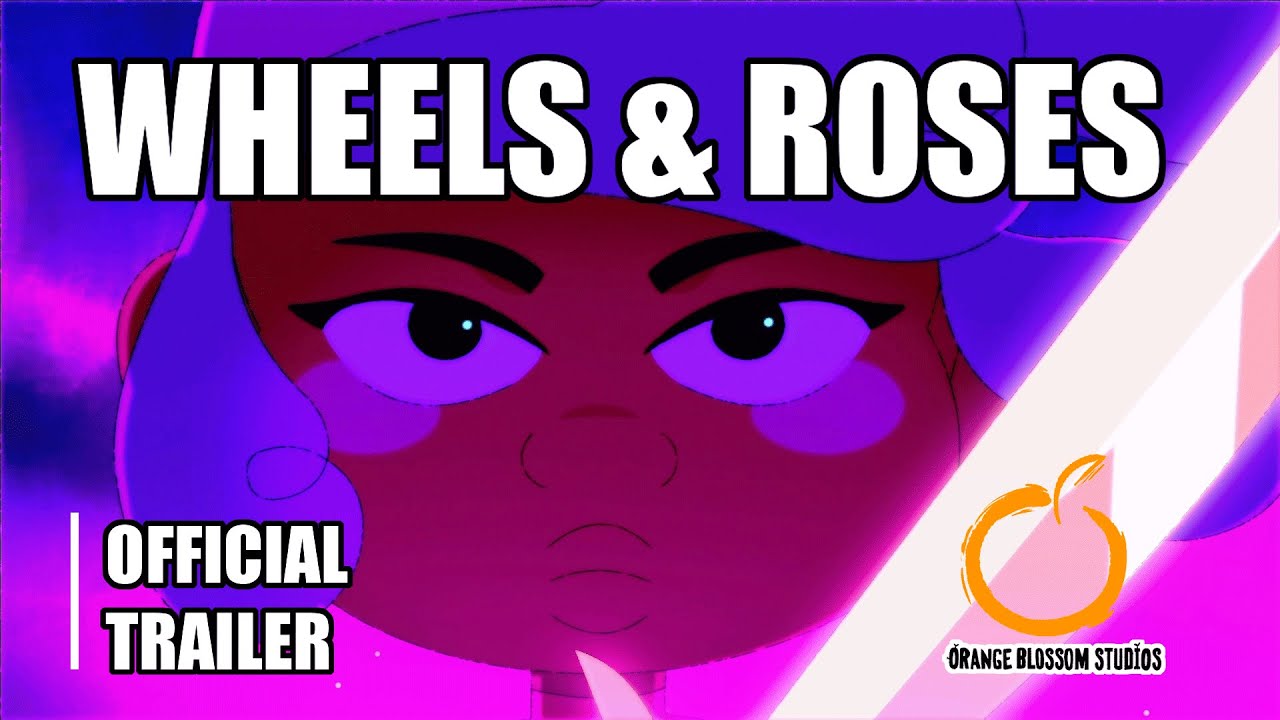 WHEELS & ROSES | Trailer (full) | Orange Blossom Studios