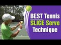 BEST Tennis Slice Serve Technique -  How To Hit Slice Serve in Slow Motion
