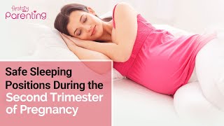 Safe Sleeping Positions During the Second Trimester of Pregnancy