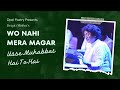 Wo Nahi Mera Magar Usse Mohabbat Hai To Hai Deepti Mishra Viral Ghazal Opal Poetry
