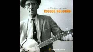 Roscoe Holcomb - Omie Wise