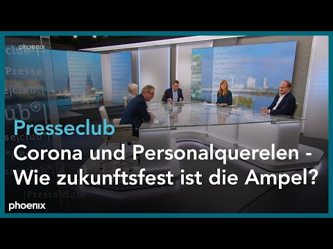 Presseclub: Corona und Personalquerelen - Wie zukunftsfest ist die Ampel?