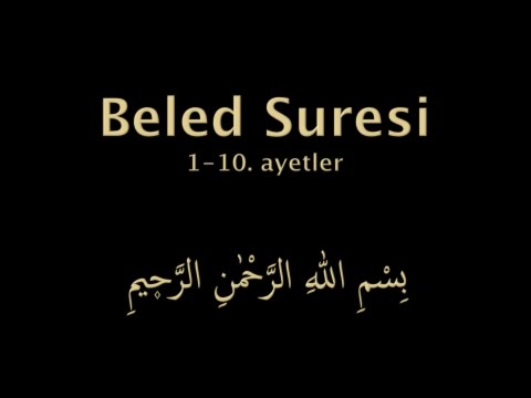 BELED SURESİ 1-10. AYETLER EZBERLE (HER AYET ON TEKRAR)